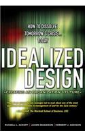Idealized Design