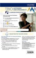 Trio Listening and Speaking Level Three Teacher's Online Practice Pack with Classroom Presentation Tool