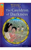 Oxford Reading Tree TreeTops Time Chronicles: Level 13: The Cauldron Of Darkness