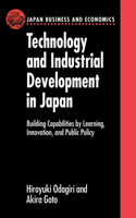 Technology and Industrial Development in Japan