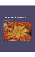 The Play of Animals