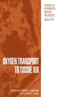 Oxygen Transport to Tissue XIX