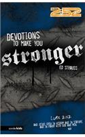 Devotions to Make You Stronger