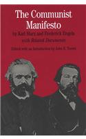 The Communist Manifesto: With Related Documents