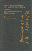 Doctoral Dissertations on China and on Inner Asia, 1976-1990