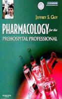 Pharmacology for the Prehospital Professional