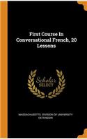 First Course In Conversational French, 20 Lessons