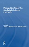 Metropolitan Water Use Conflicts in Asia and the Pacific