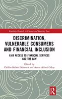 Discrimination, Vulnerable Consumers and Financial Inclusion