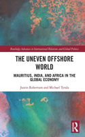 The Uneven Offshore World