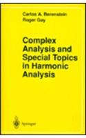 Complex Analysis and Special Topics in Harmonic Analysis