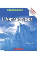 Apprentis Lecteurs - G?ographie: l'Antarctique