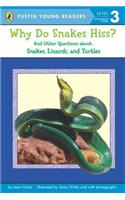 PYR LV 3 : Why Do Snakes Hiss?