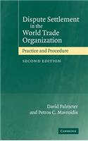 Dispute Settlement in the World Trade Organization