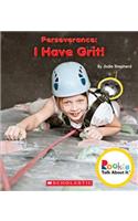 Perseverance: I Have Grit! (Rookie Talk about It)