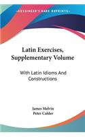 Latin Exercises, Supplementary Volume