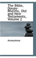 Bible, Douay-Rheims, Old and New Testaments, Volume 2