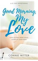Good Morning, My Love