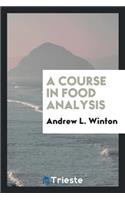 A Course in Food Analysis