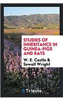 STUDIES OF INHERITANCE IN GUINEA-PIGS AN