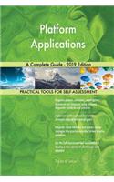 Platform Applications A Complete Guide - 2019 Edition