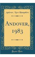 Andover, 1983 (Classic Reprint)