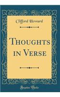 Thoughts in Verse (Classic Reprint)
