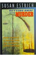 Getting Away with Murder