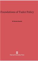 Foundations of Tudor Policy