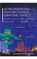 Achievements and New Directions in Subatomic Physics