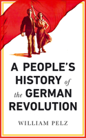 People's History of the German Revolution