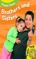 People I Know:Brothers and Sisters