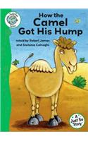 Just So Stories - How the Camel Got His Hump