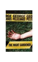 The Night Gardener