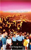 Love Doesn't See Our Color