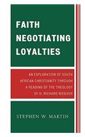 Faith Negotiating Loyalties