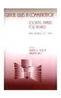 Critical Issues in Communication: Looking Inward for Answers (Essays in Honour of K E Eapen)