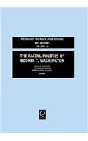 Racial Politics of Booker T. Washington