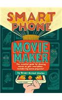 Smartphone Movie Maker