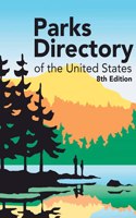 Parks Directory of the United States, 8th Ed.