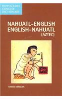 Nahuatl-English/English-Nahuatl Concise Dictionary