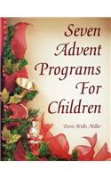 Seven Advent Programs for Children
