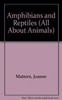 Amphibians and Reptiles