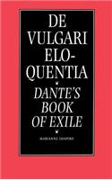 De Vulgari Eloquentia: Dante's Book of Exile(Modern Scandinavian Literature in Translation)
