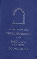 Handbook for Churchwardens and Parochail Church Councillors