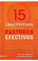 15 Caracteristicas de los Pastores Efectivos