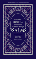 Steadfast Through Psalms