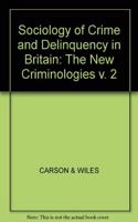 The Sociology of Crime and Delinquency in Britain