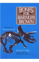 Bones for Barnum Brown
