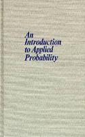 Introduction To Applied Probability-New Ed